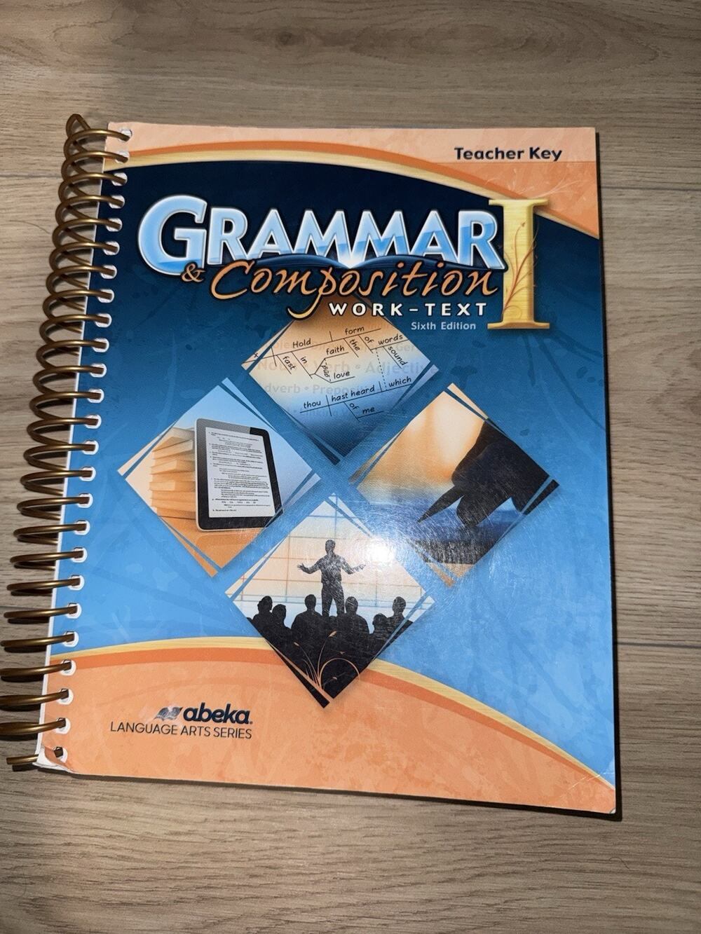 ABeka Grammar & Composition I (6th edition) (teacher edition/test key)